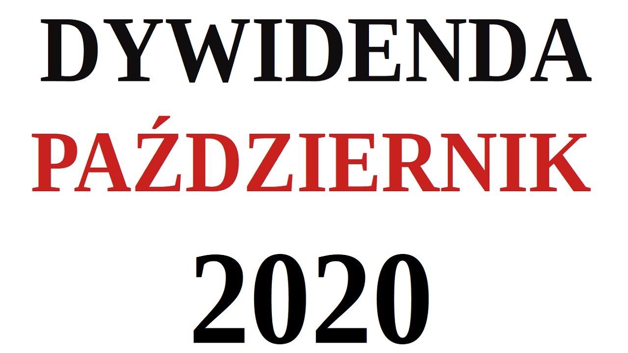 Dywidenda spółek z GPW Październik 2020