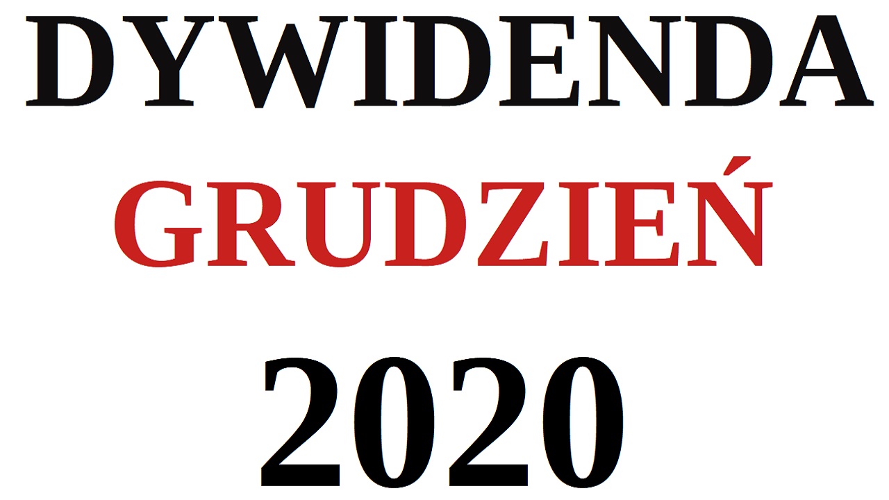 Dywidenda spółek z GPW Grudzień 2020