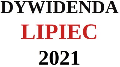 Dywidenda spółek z GPW LIPIEC 2021