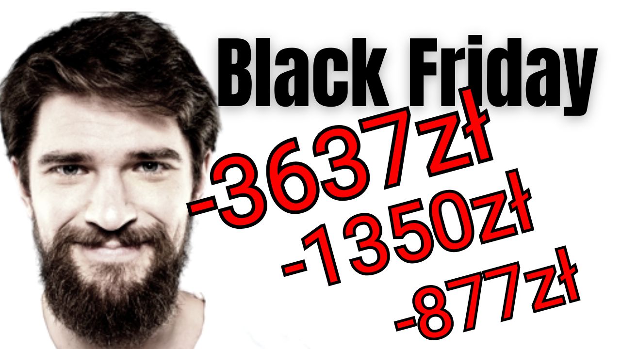 Black Friday Moc Zniżek!